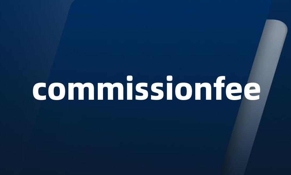 commissionfee