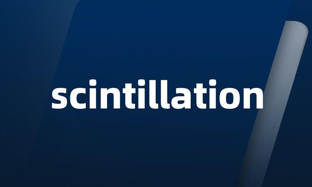 scintillation