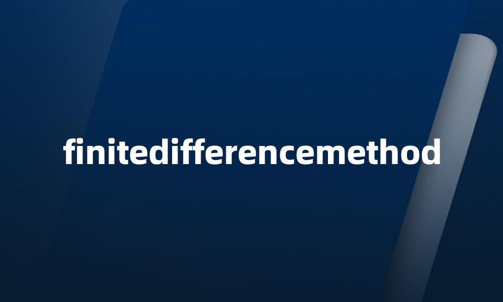 finitedifferencemethod