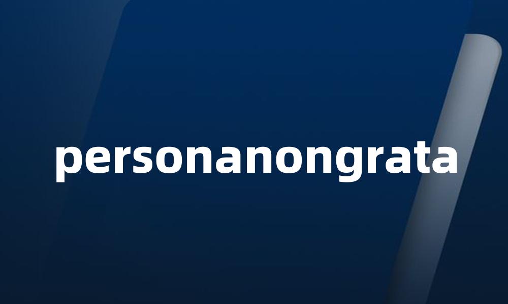 personanongrata