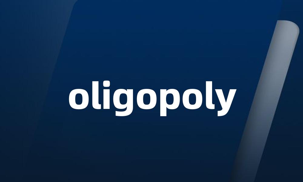 oligopoly