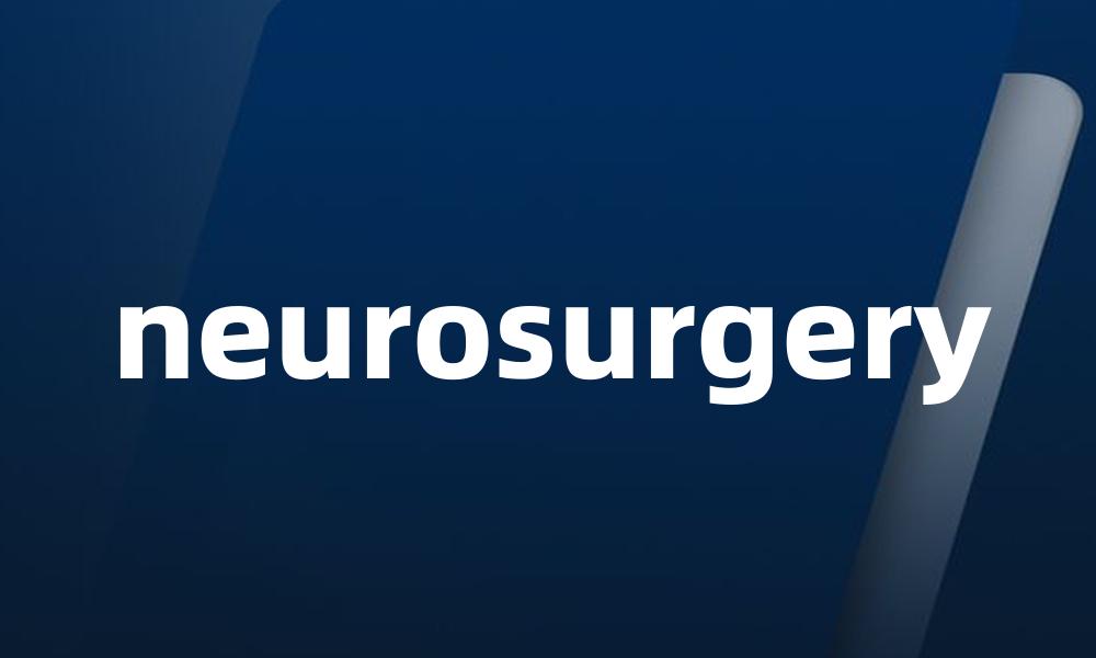 neurosurgery