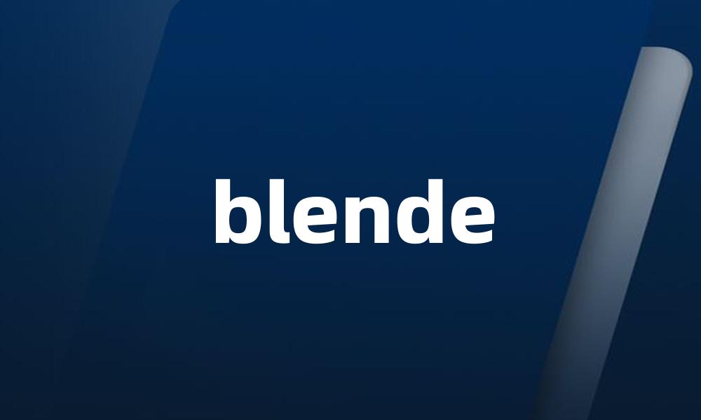 blende