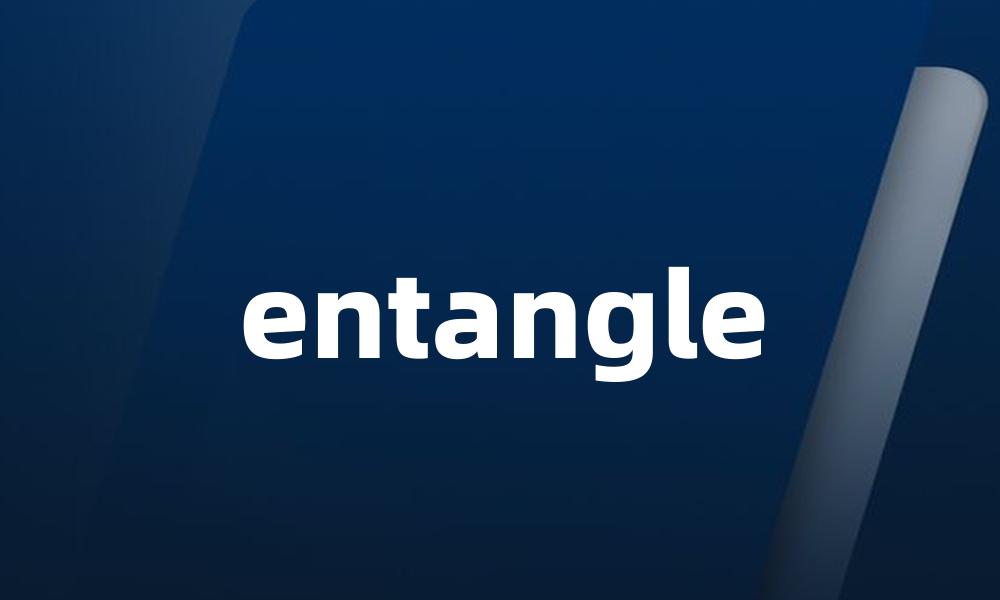 entangle