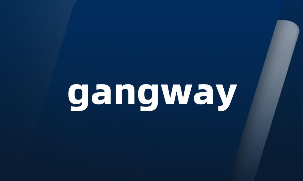 gangway