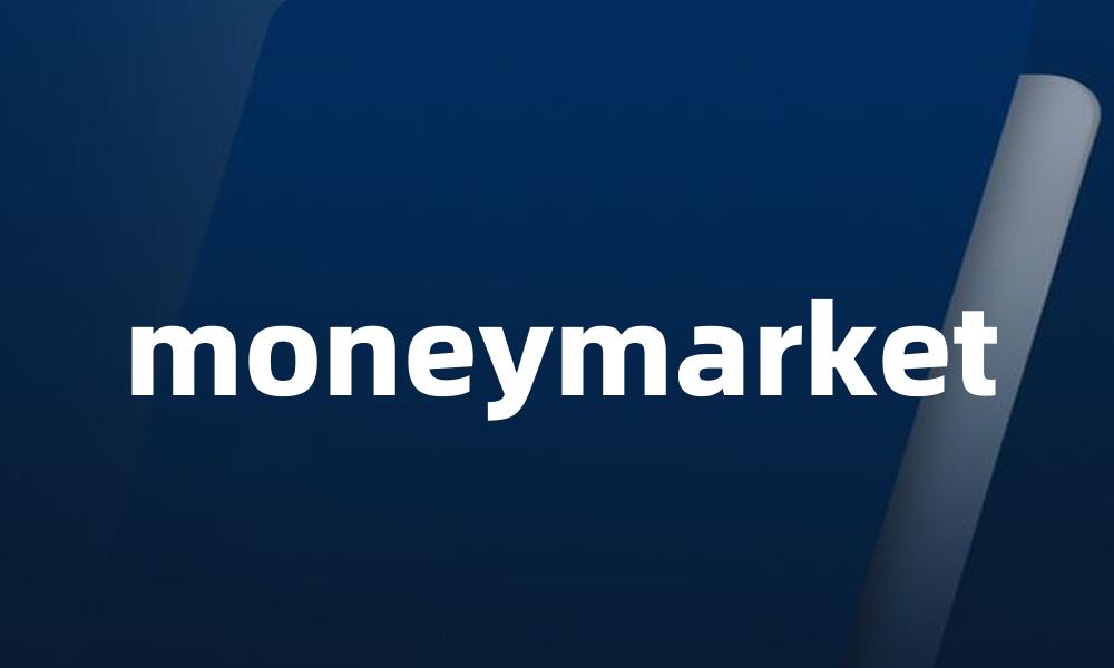 moneymarket