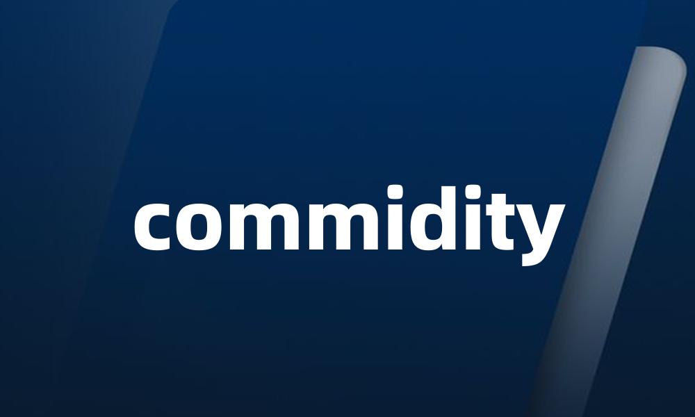 commidity