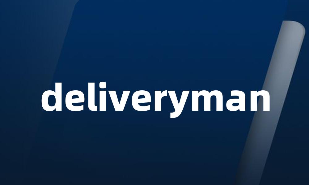deliveryman