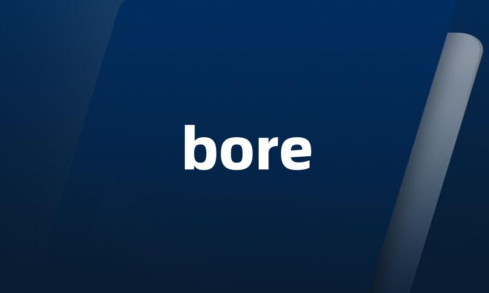 bore