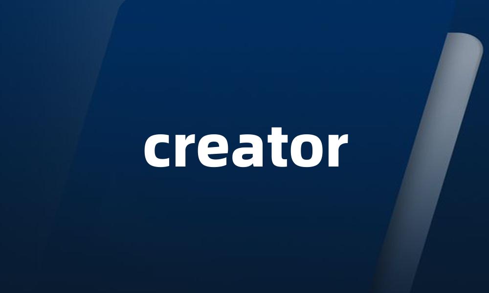 creator