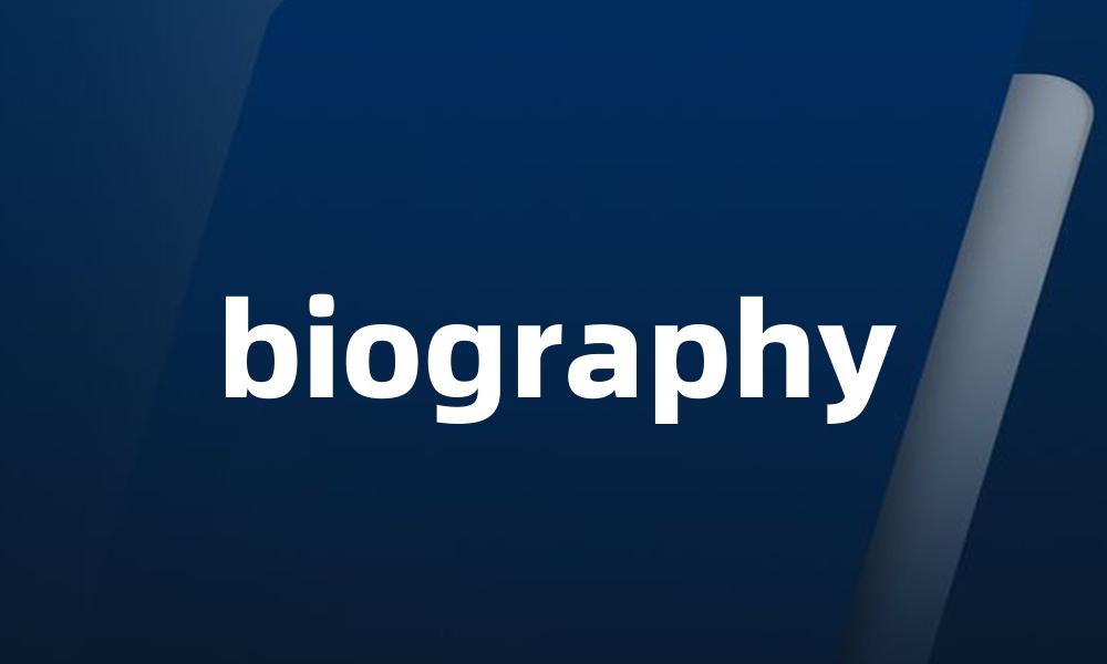 biography