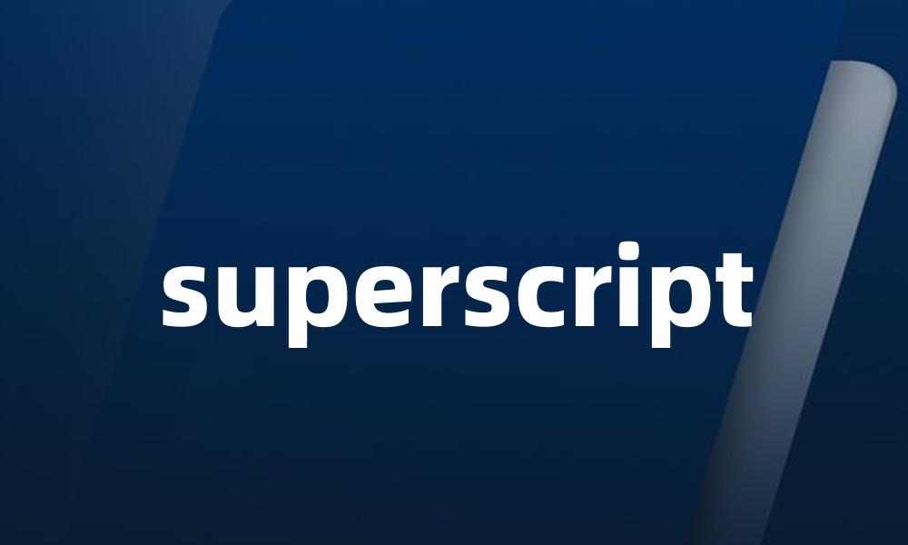 superscript
