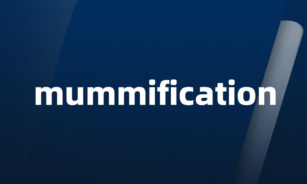 mummification