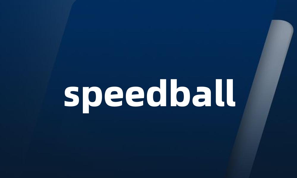 speedball
