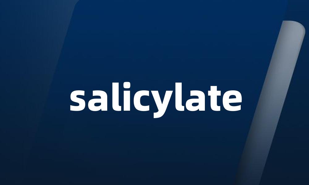 salicylate