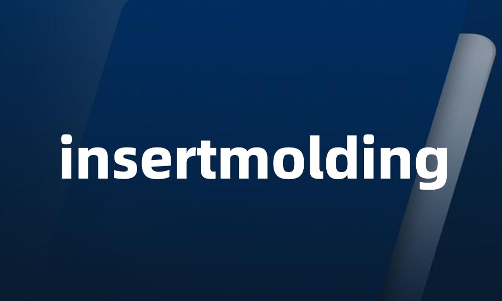 insertmolding