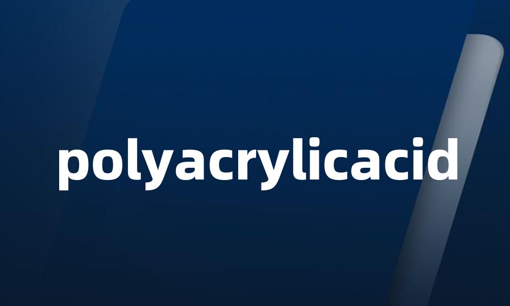 polyacrylicacid