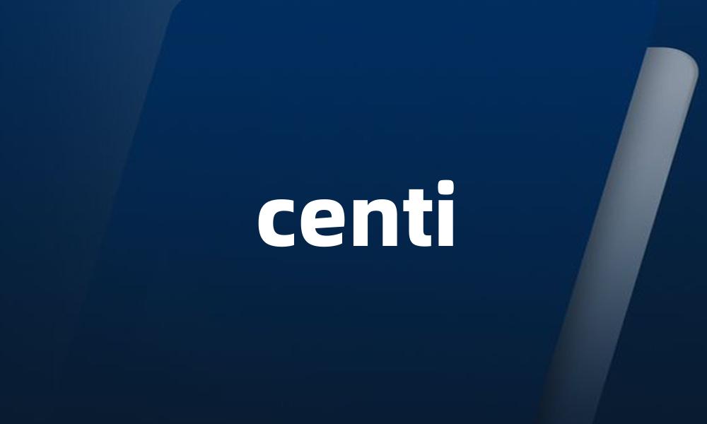 centi