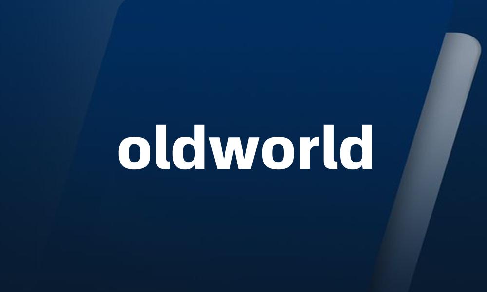 oldworld