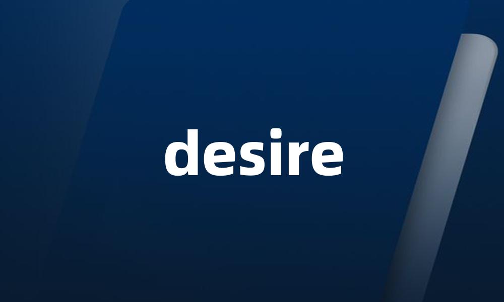 desire