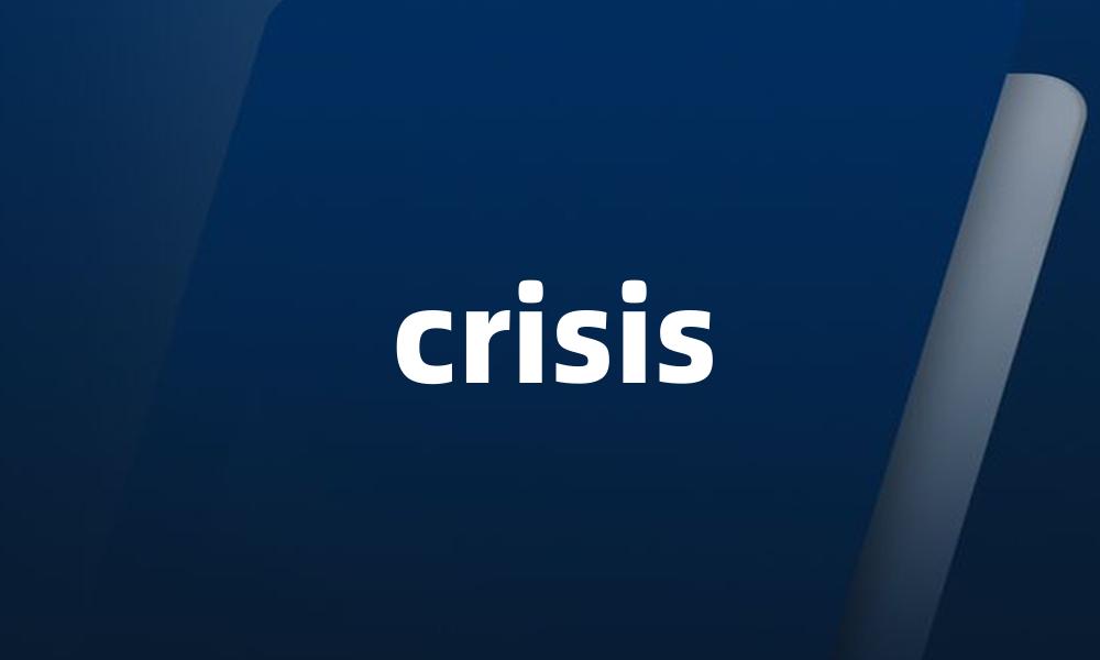 crisis