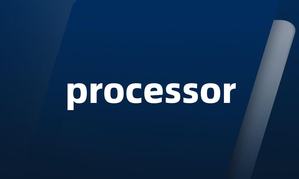 processor