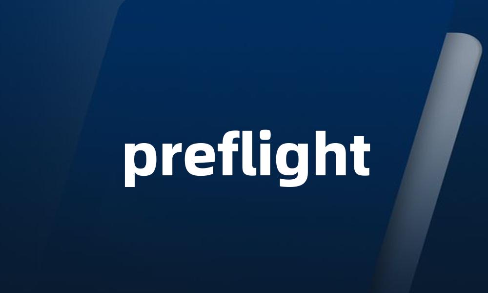 preflight