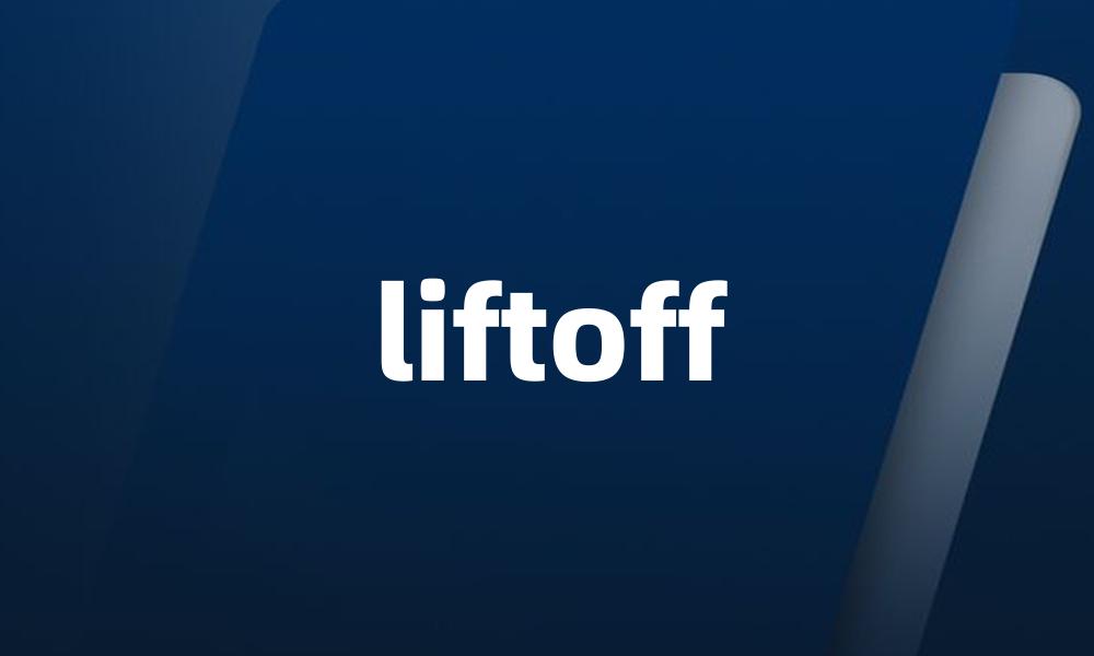 liftoff