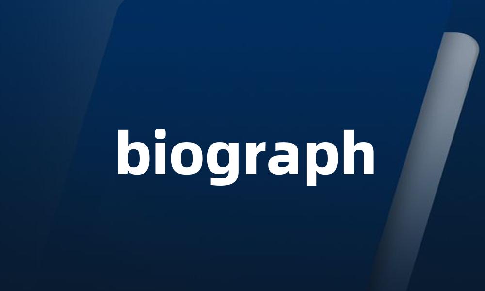 biograph