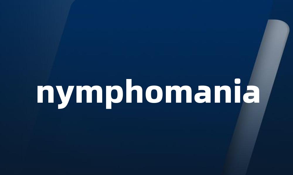 nymphomania