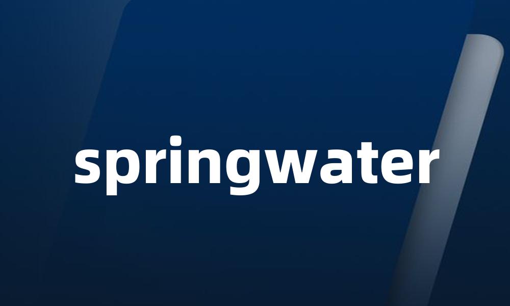 springwater