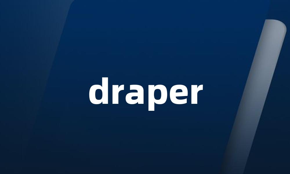 draper