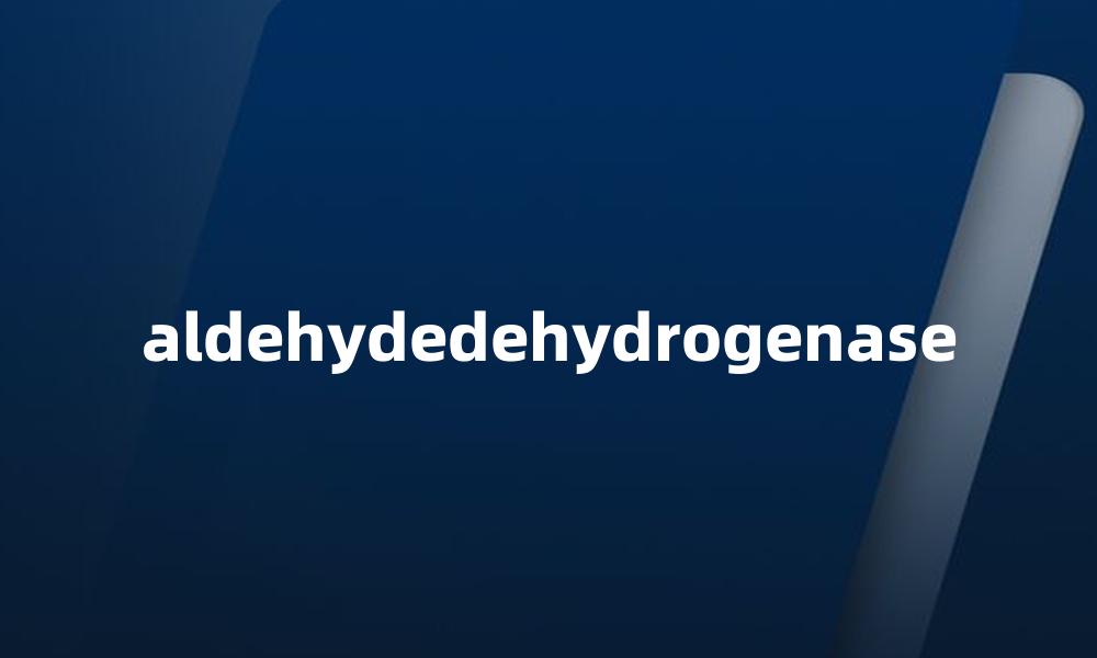 aldehydedehydrogenase