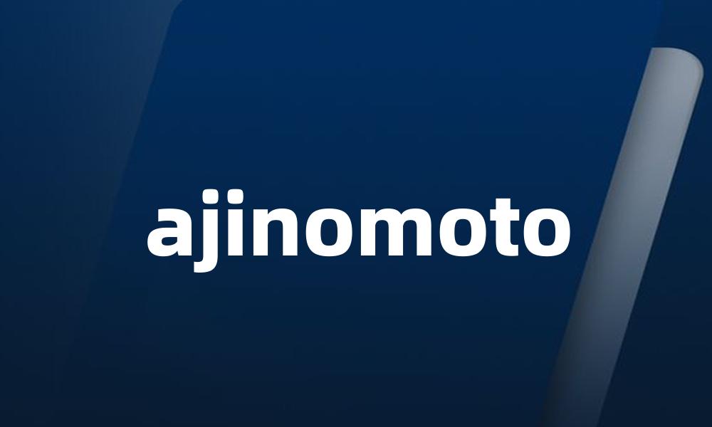 ajinomoto