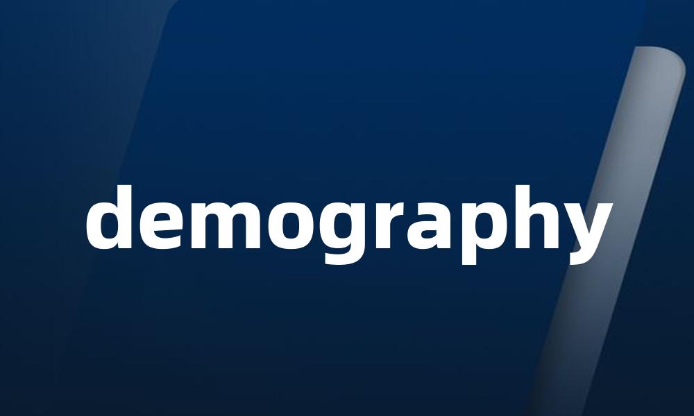 demography