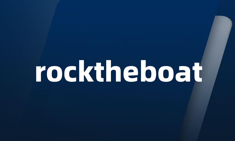 rocktheboat