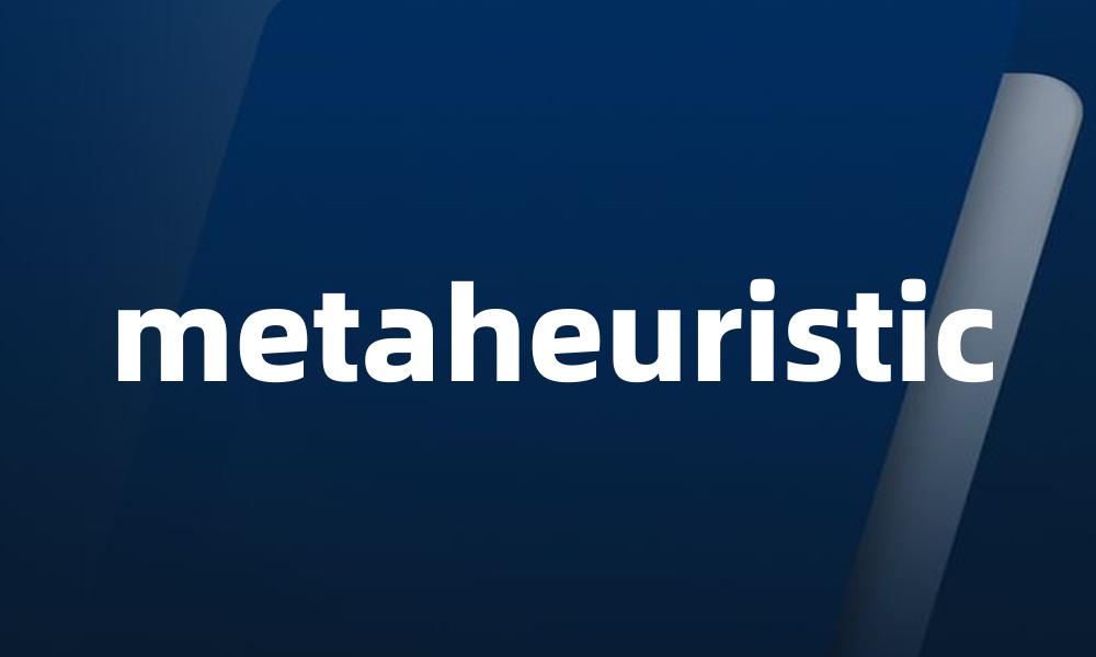 metaheuristic