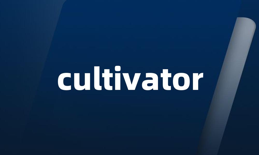 cultivator