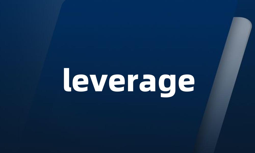 leverage