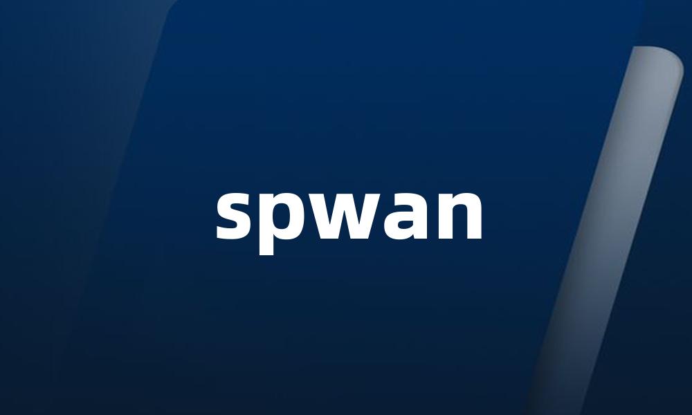 spwan