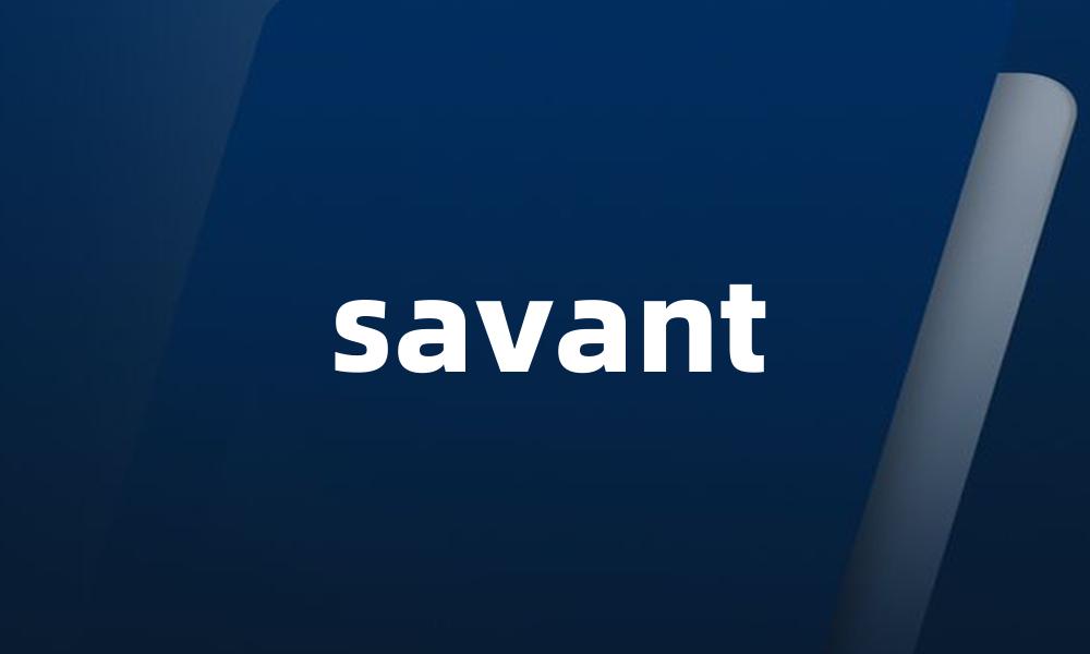 savant