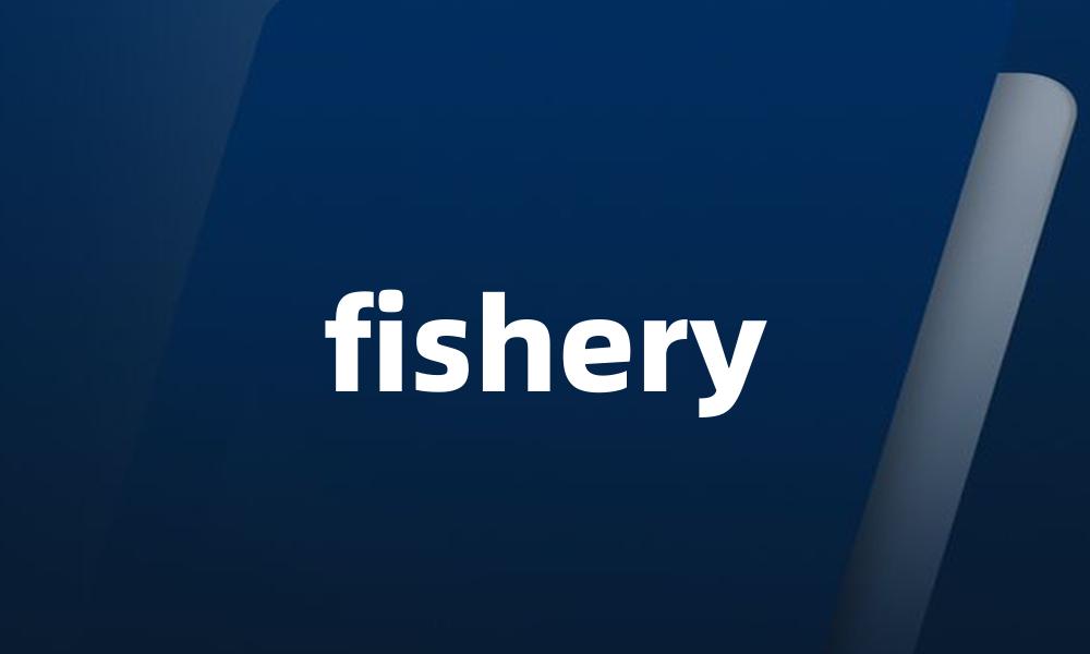 fishery
