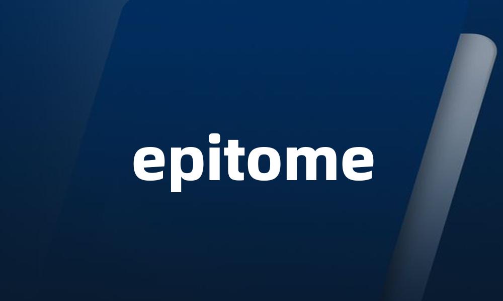 epitome