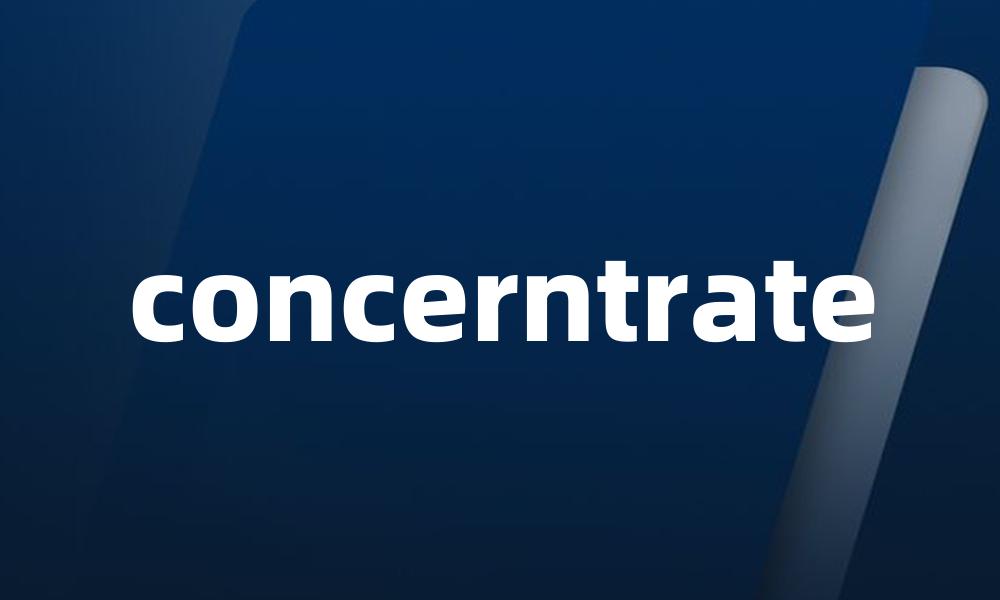 concerntrate
