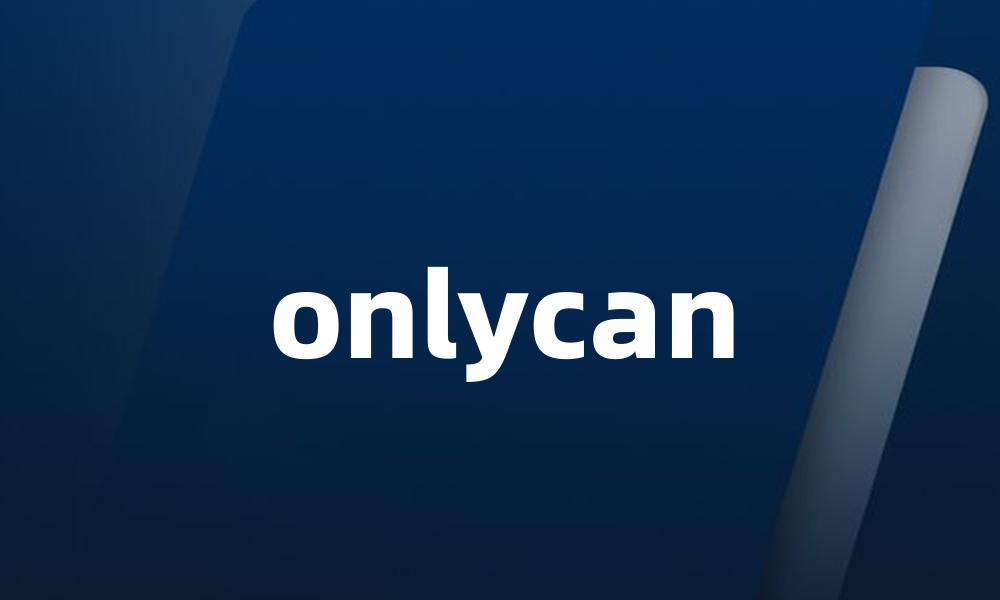 onlycan