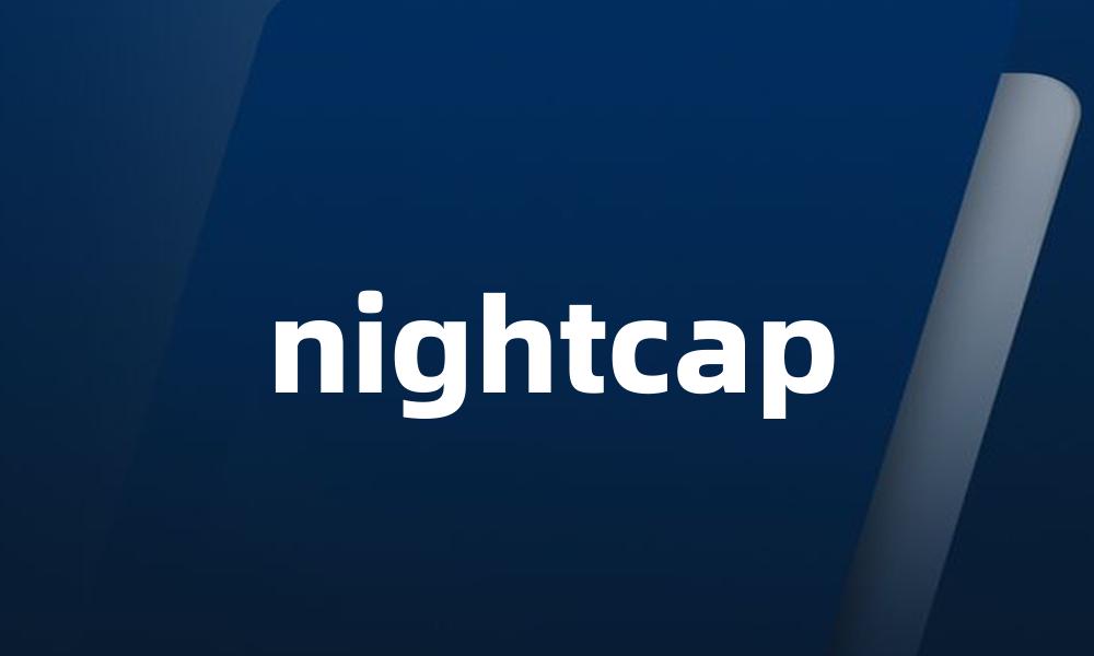 nightcap