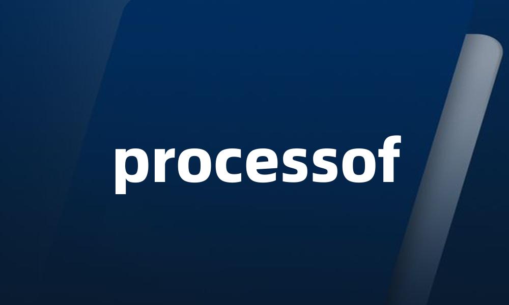 processof
