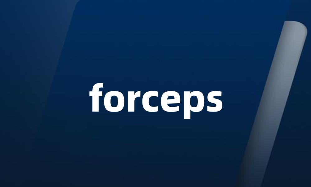 forceps