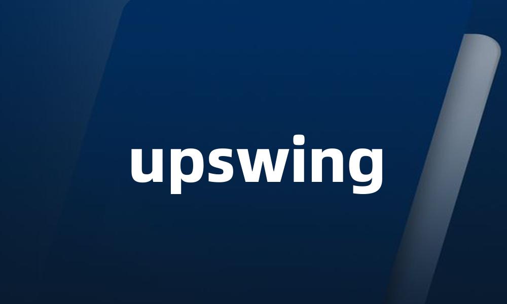 upswing