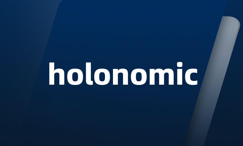 holonomic